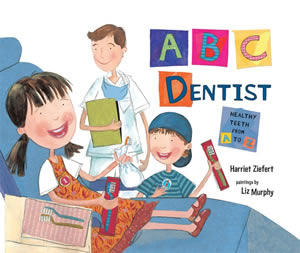 ABC_Dentist_cover ABC Dentist: Healthy Teeth From A to Z